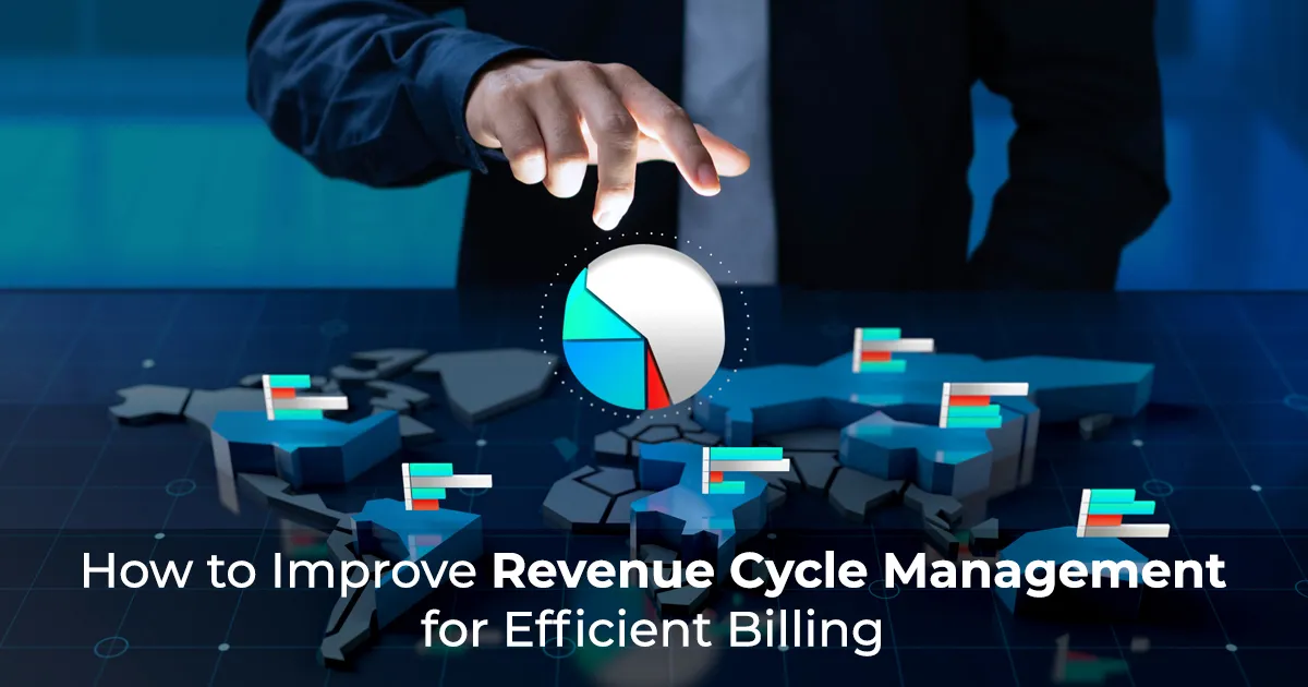 How-to-Improve-Revenue-Cycle-Management-for-Efficient-Billing