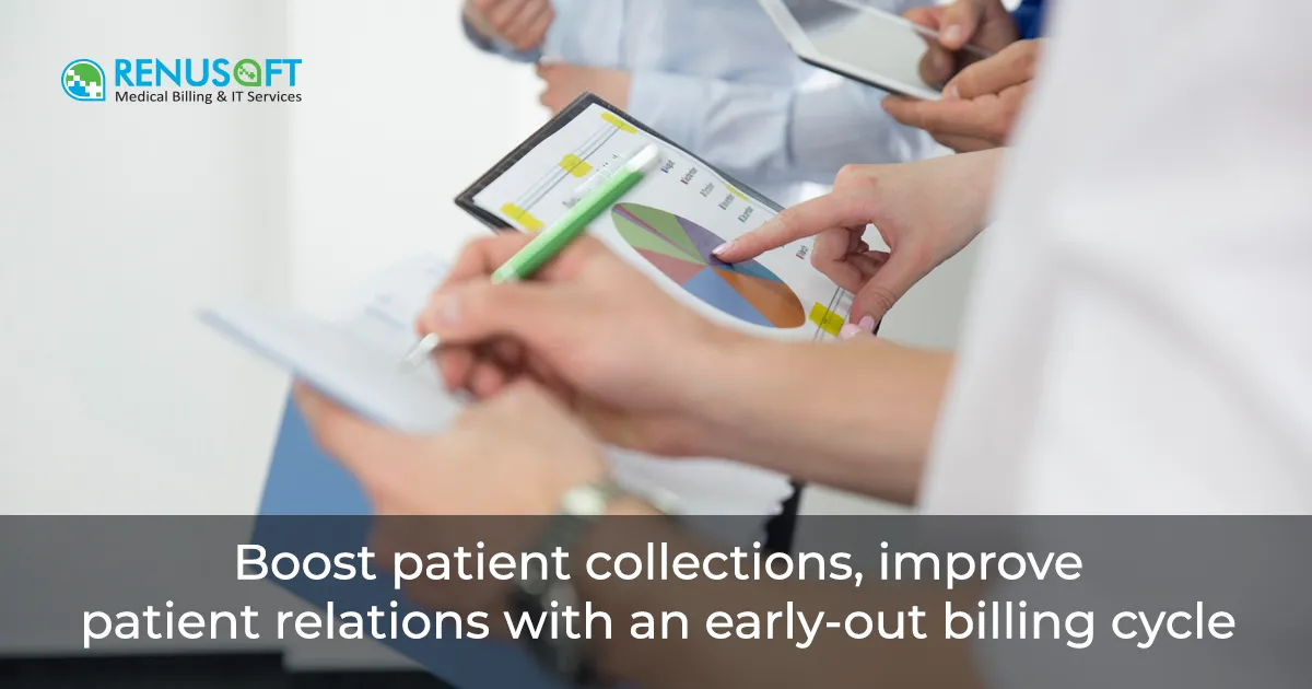 Boost-patient-collections-improve-patient-relations-with-an-early-out-billing-cycle